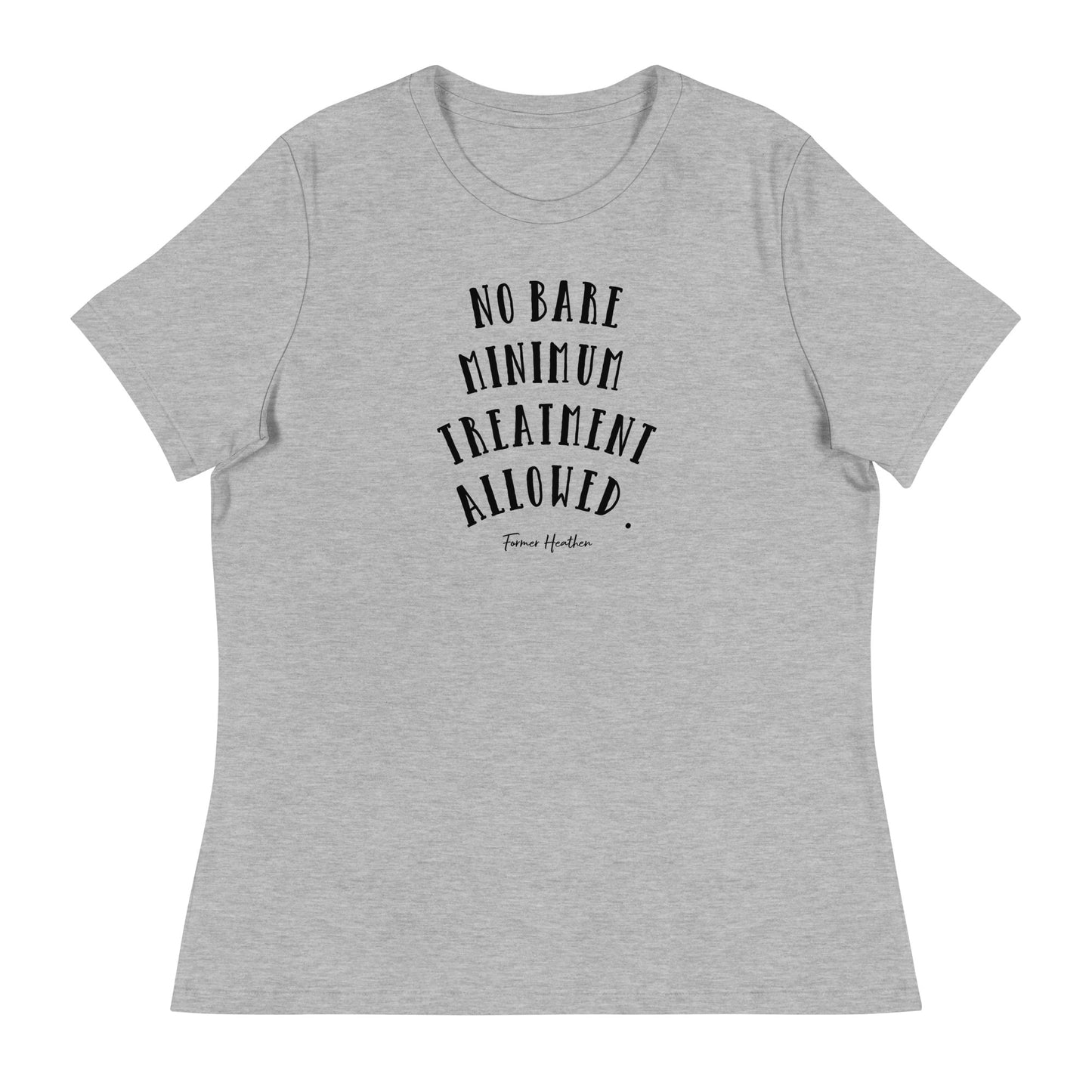 No Bare Minimum T-Shirt