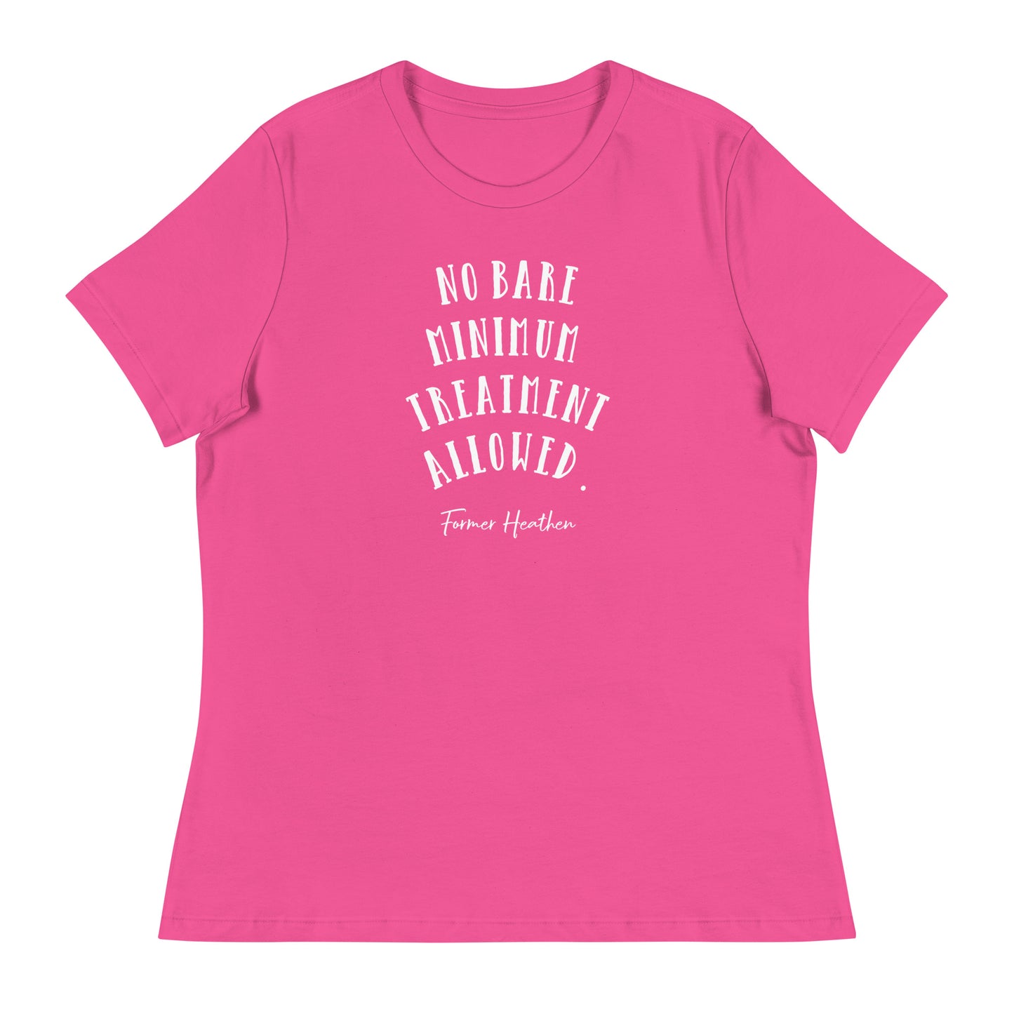 No Bare Minimum T-Shirt