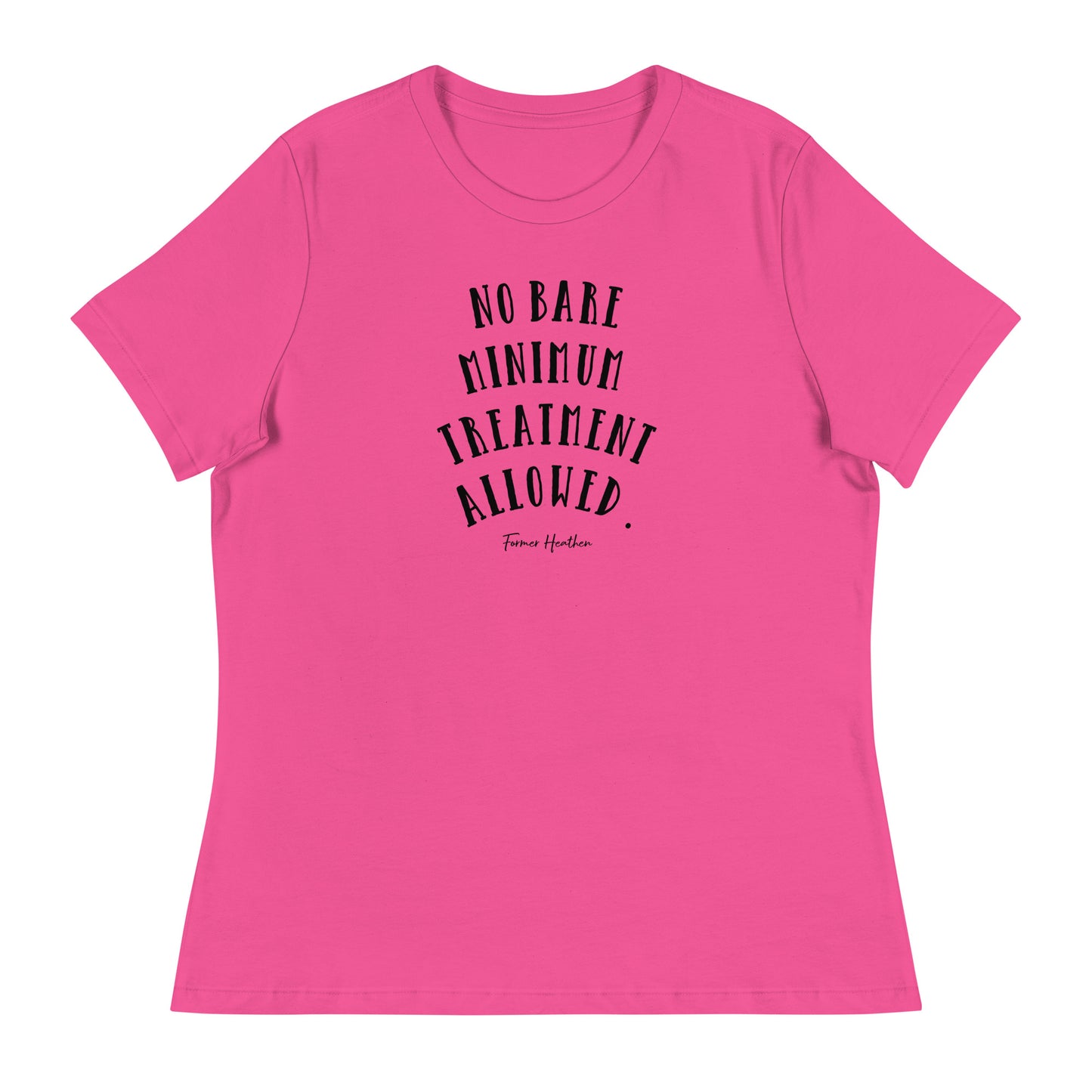 No Bare Minimum T-Shirt