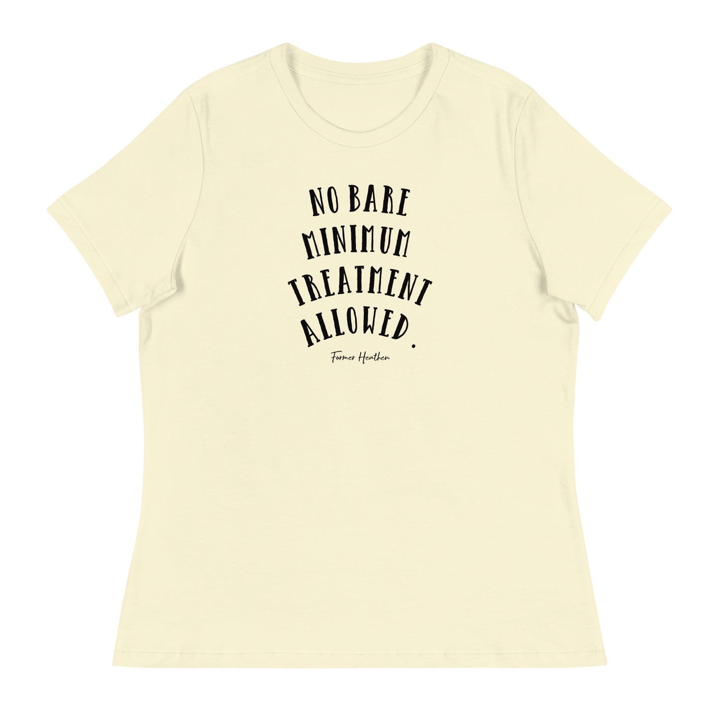 No Bare Minimum T-Shirt