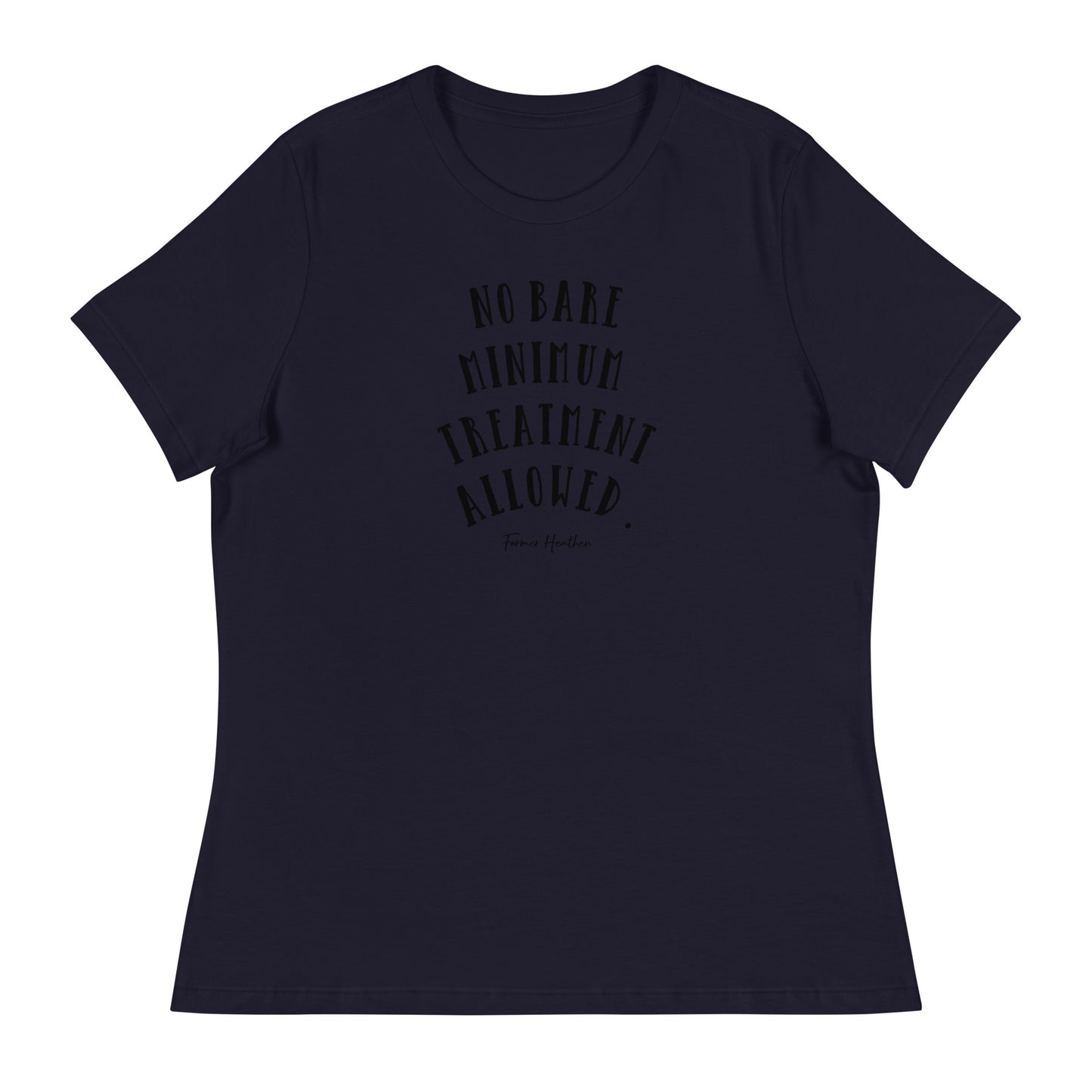 No Bare Minimum T-Shirt