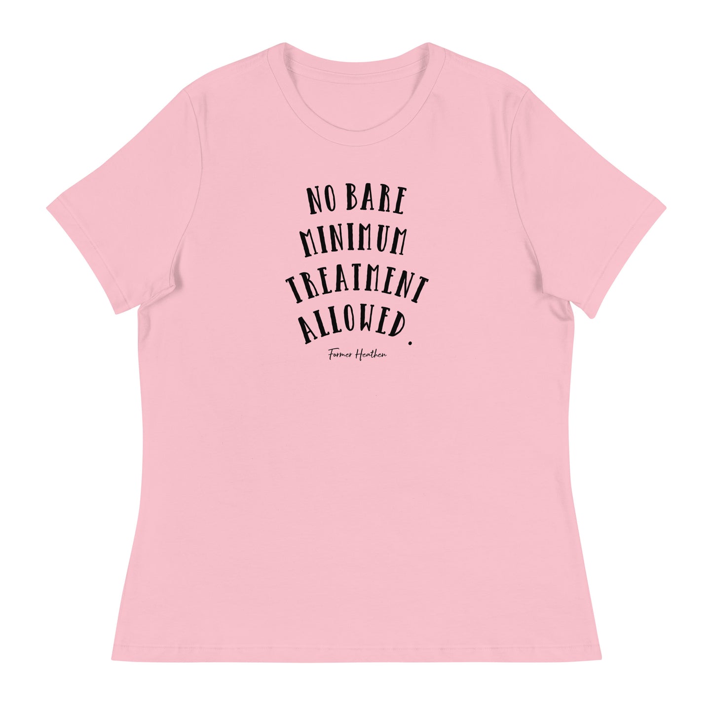 No Bare Minimum T-Shirt