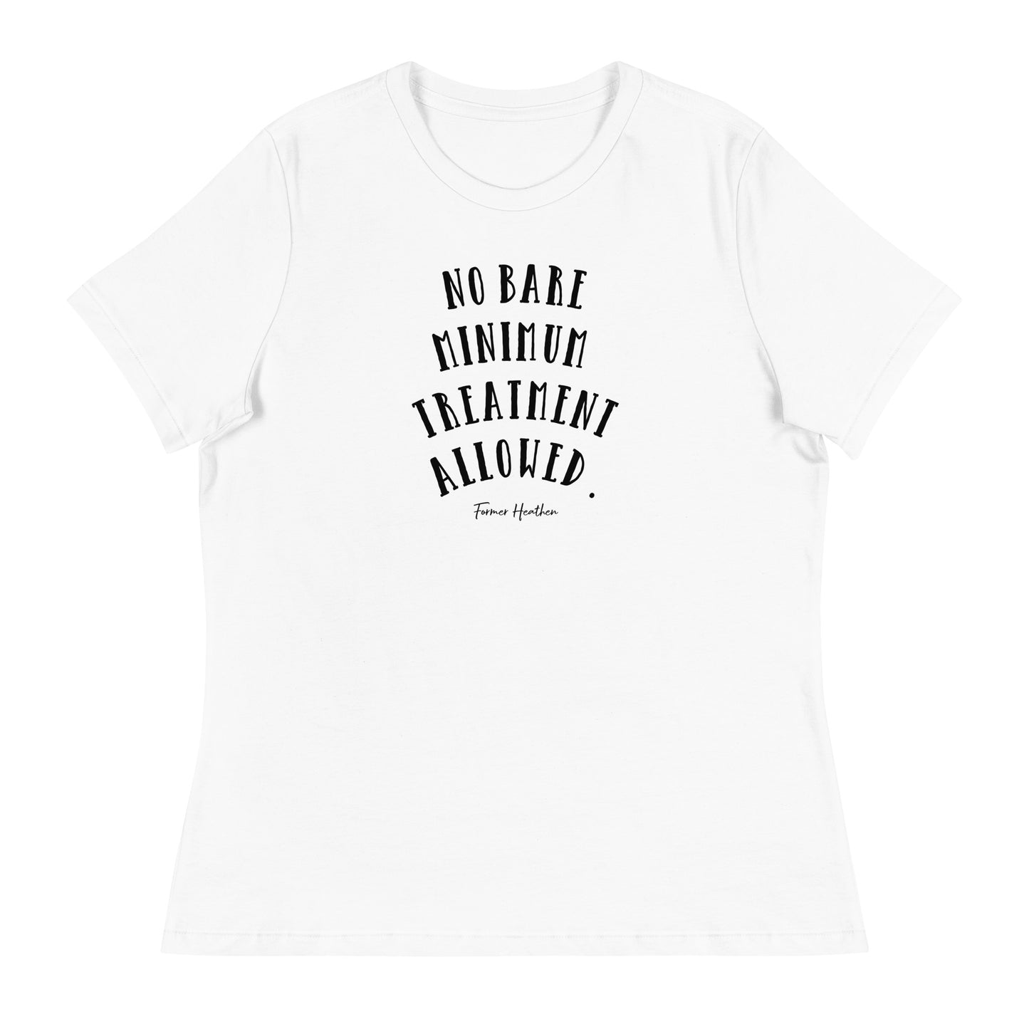 No Bare Minimum T-Shirt