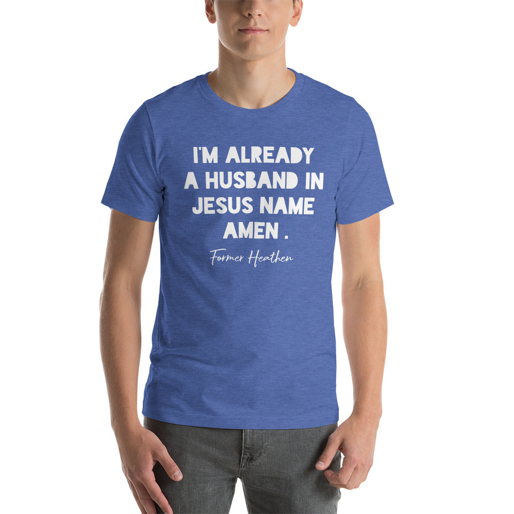 I’m Already A Husband T-shirt