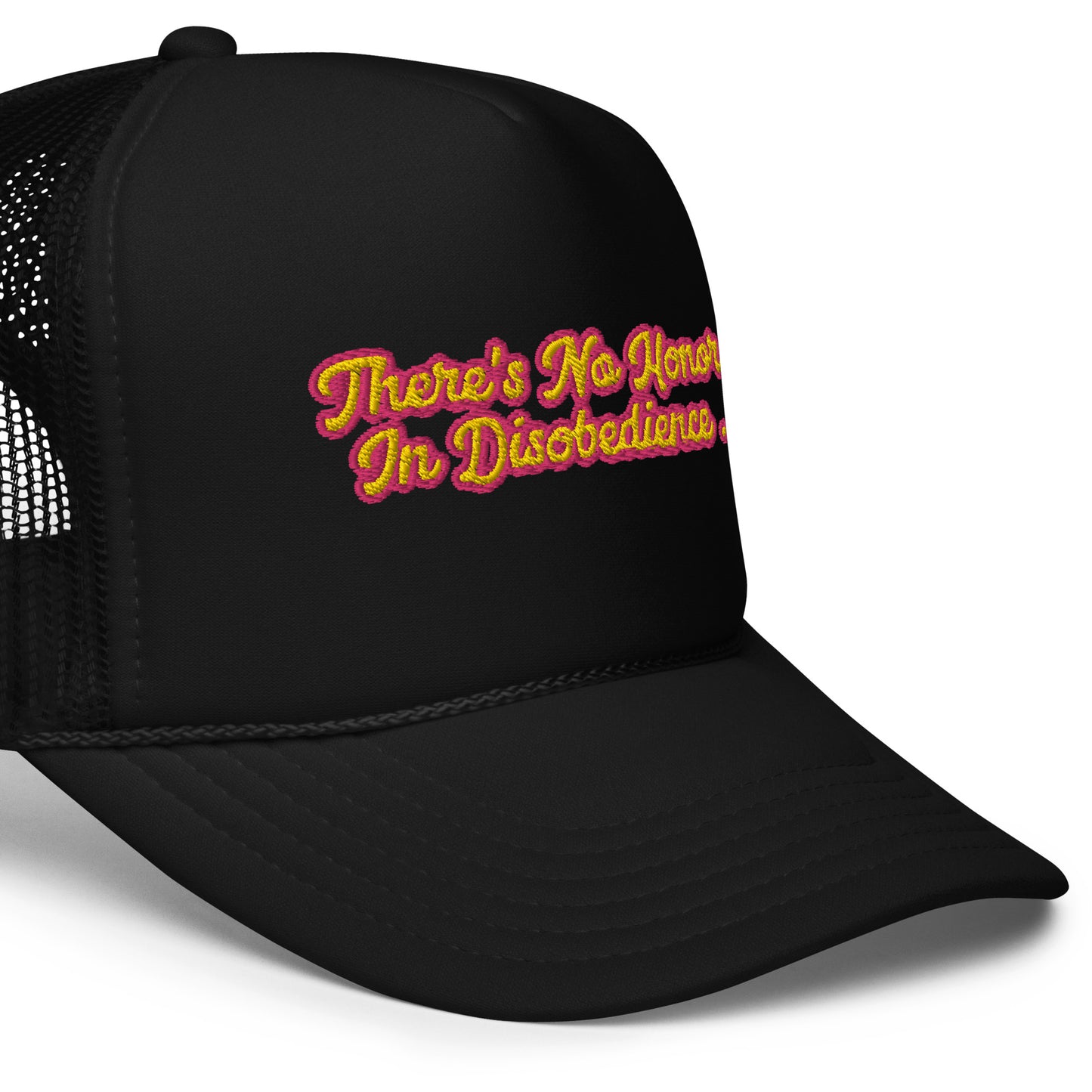 No Honor In Disobedience Trucker Cap