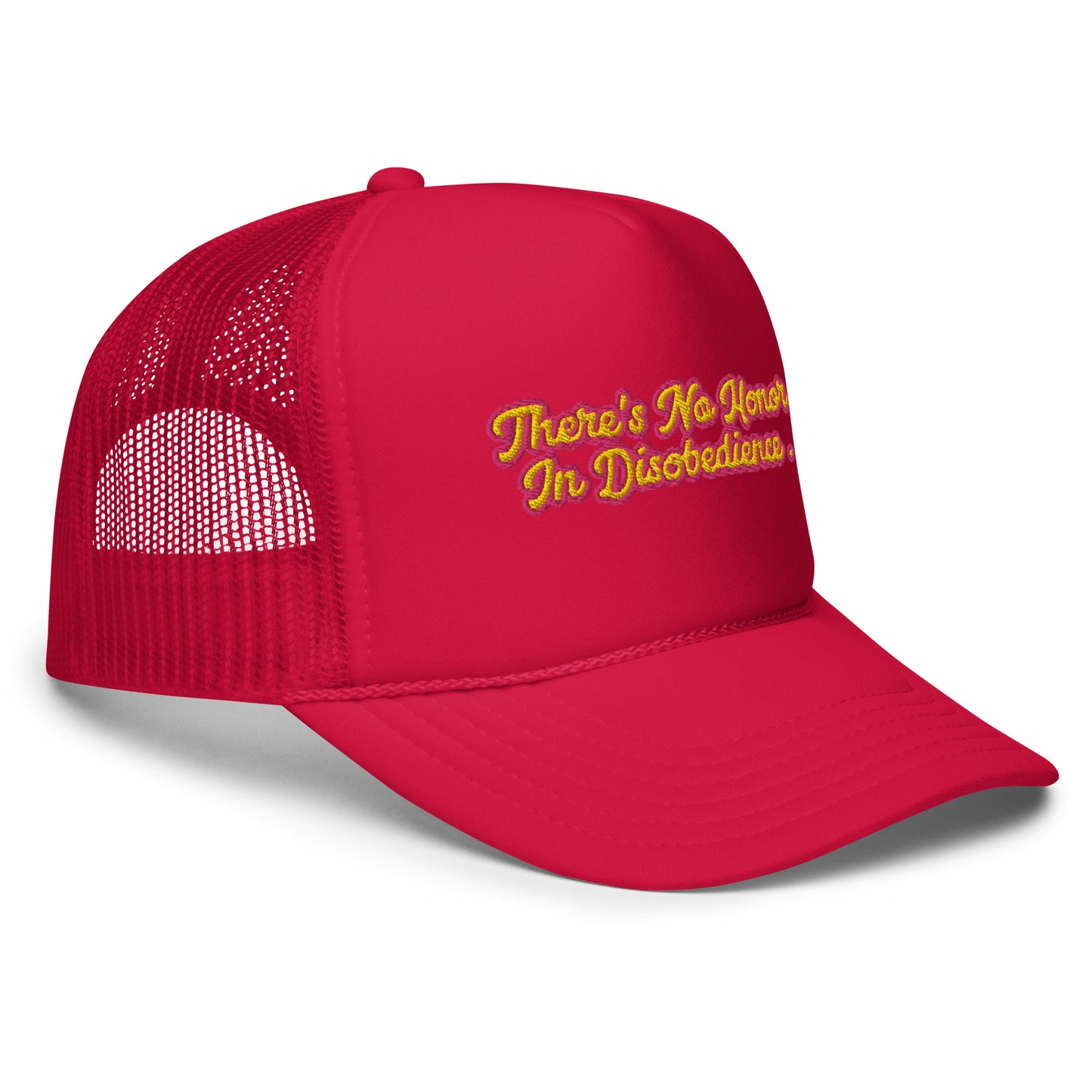 No Honor In Disobedience Trucker Cap