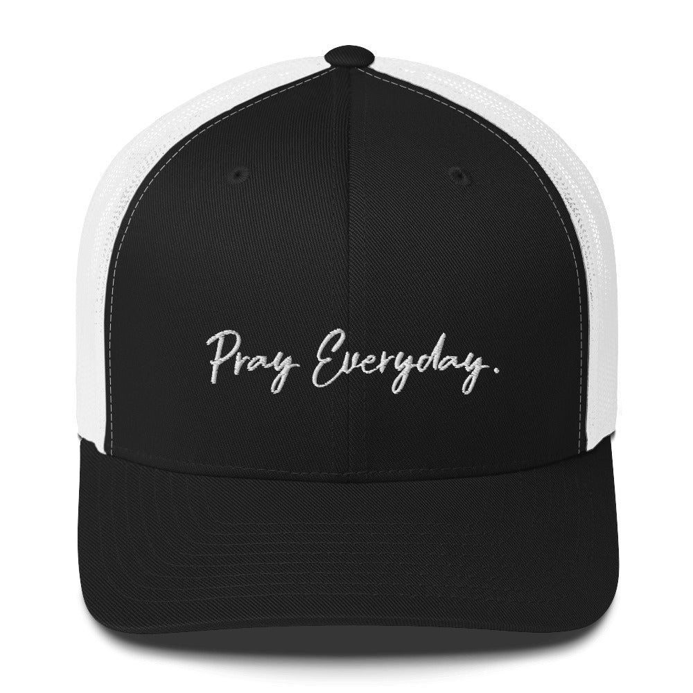 Pray Every Day Trucker Cap