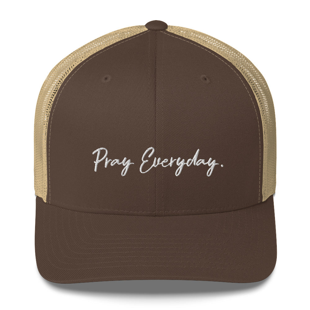 Pray Every Day Trucker Cap