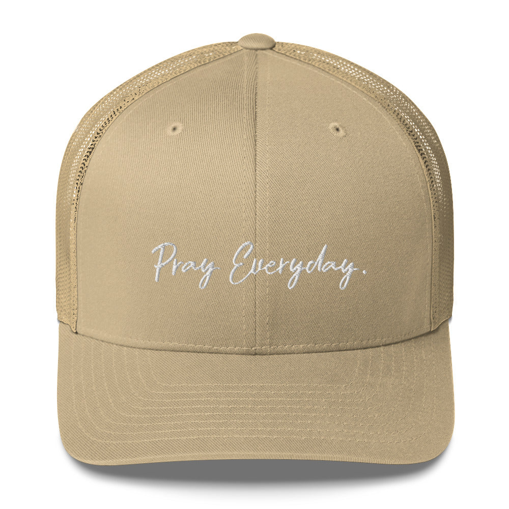 Pray Every Day Trucker Cap