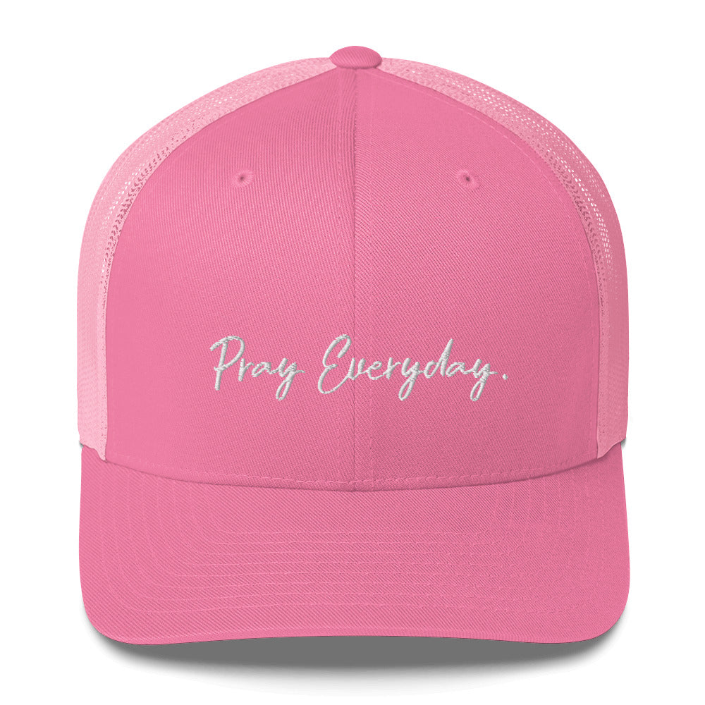 Pray Every Day Trucker Cap