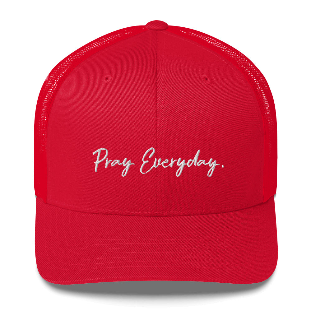 Pray Every Day Trucker Cap