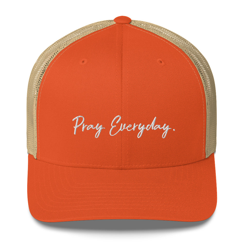 Pray Every Day Trucker Cap