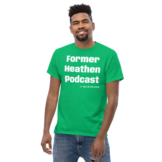 Former Heathen Podcast Unisex classic tee