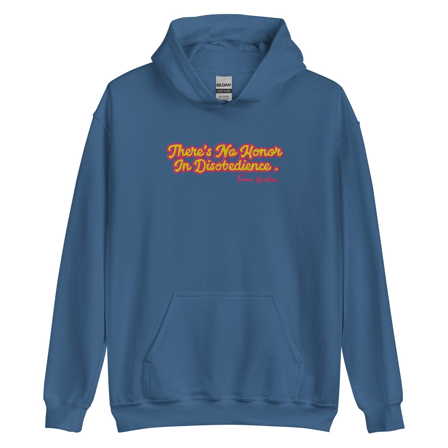 No Honor In Disobedience Unisex Hoodie