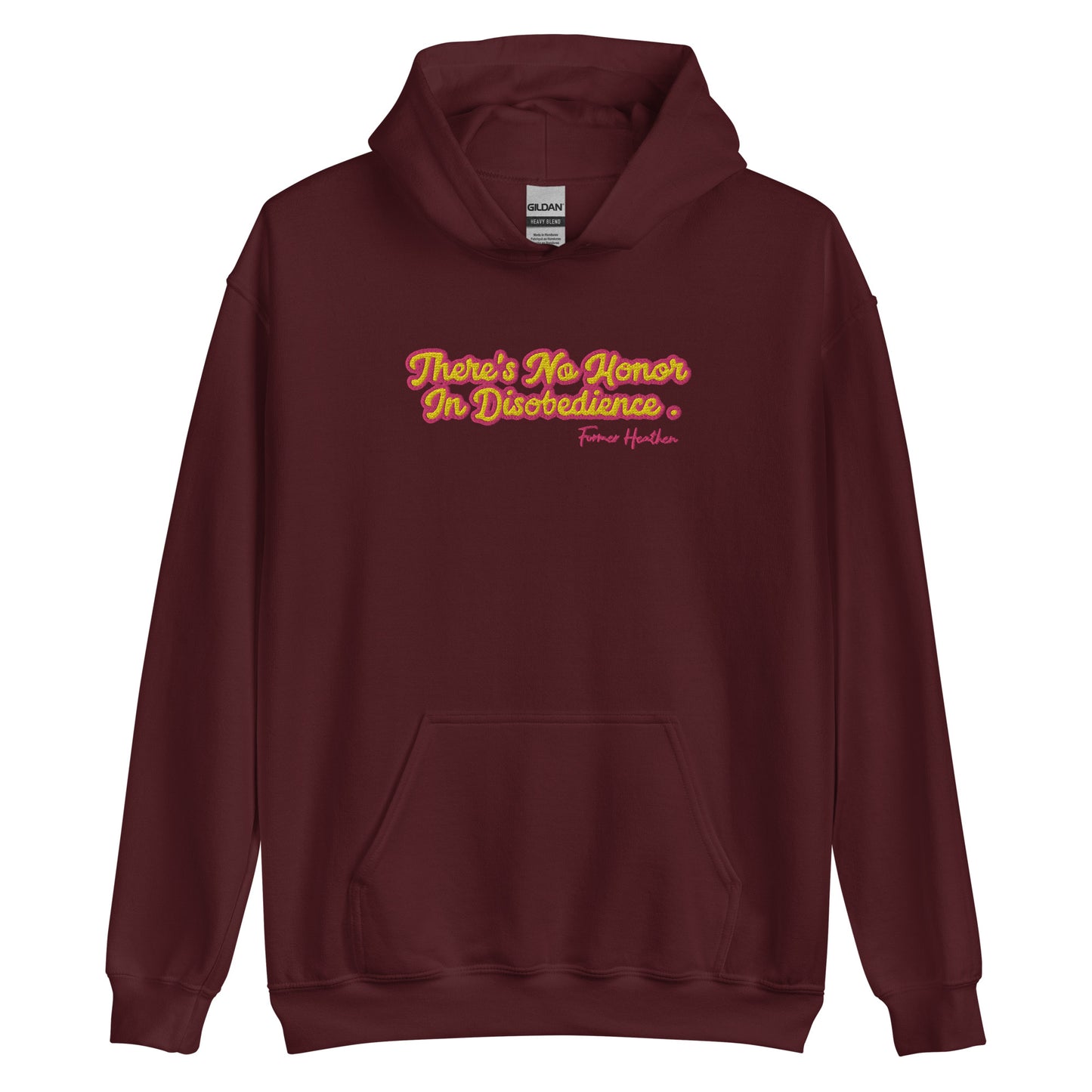 No Honor In Disobedience Unisex Hoodie