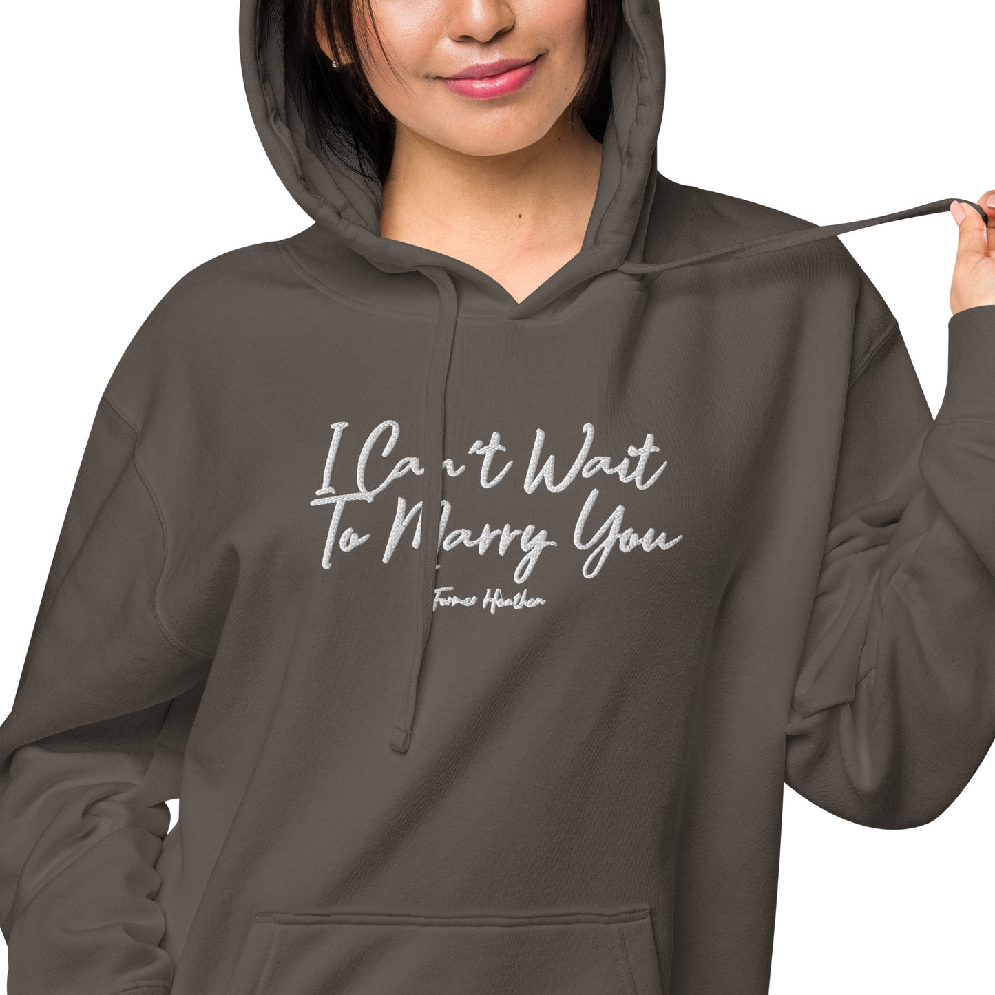 I Can’t Wait To Marry You Unisex Hoodie
