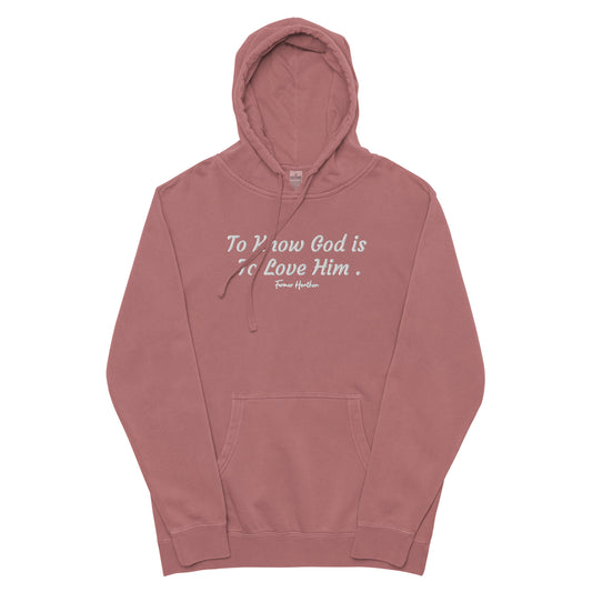 To Know God Is Love Him Unisex Hoodie