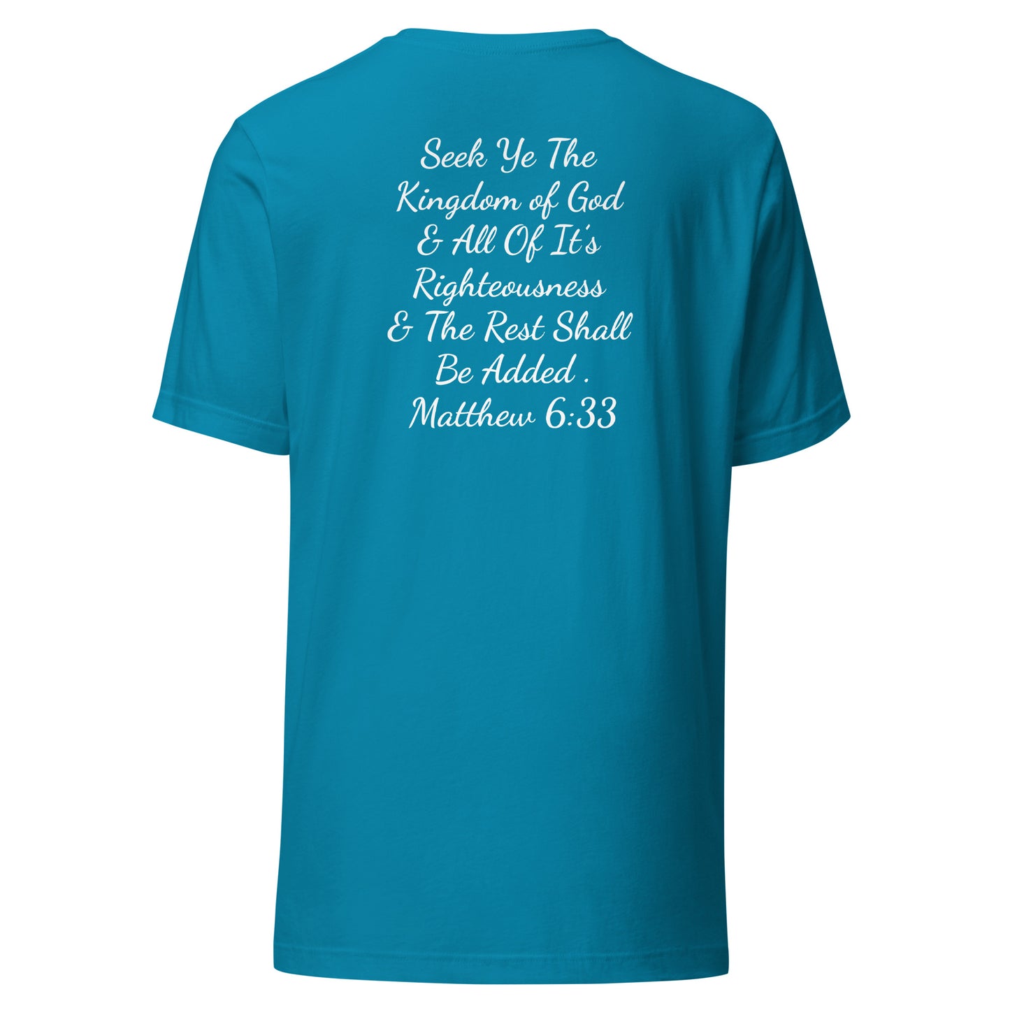 Seek Ye The Kingdom T-Shirt