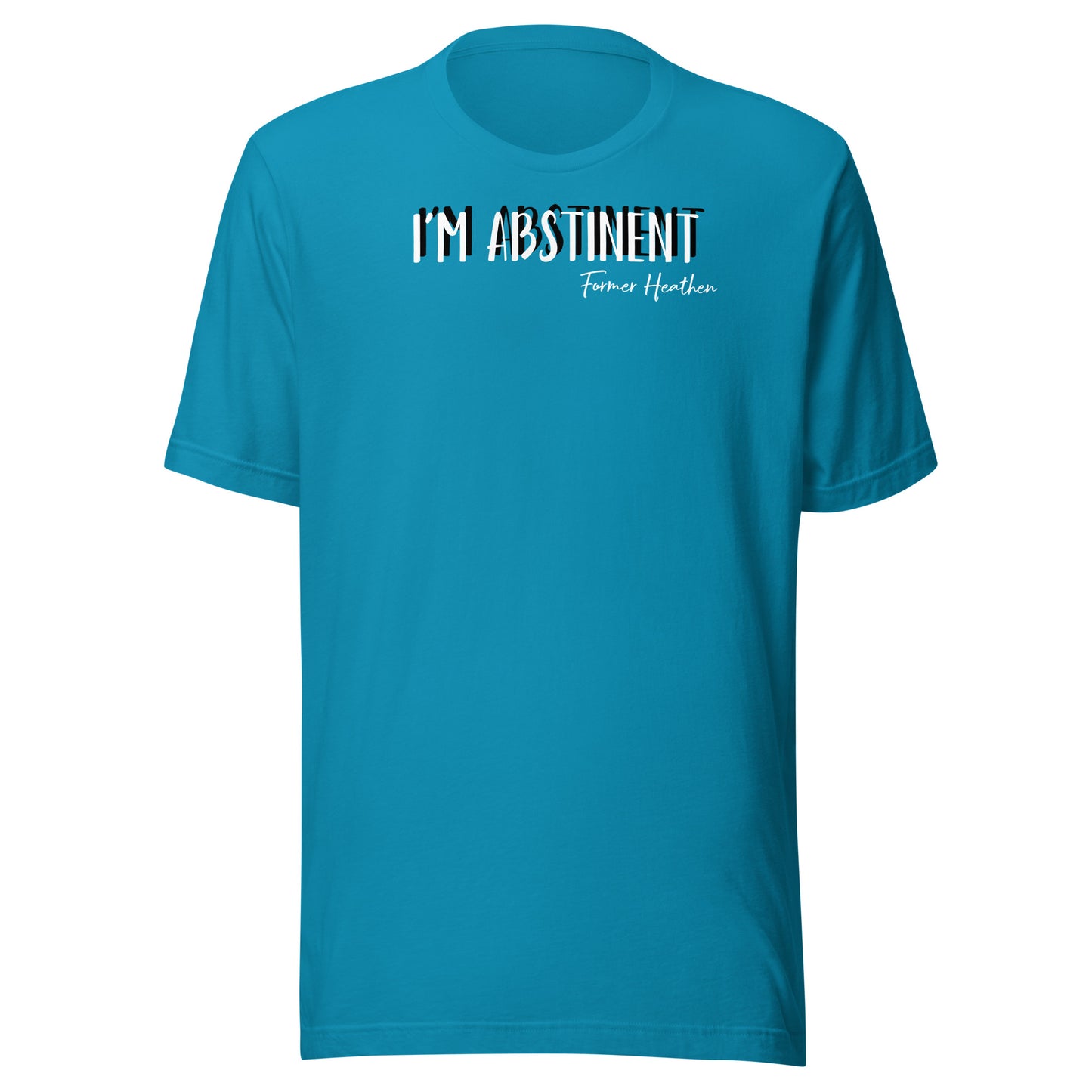 I’m Abstinent T-Shirt