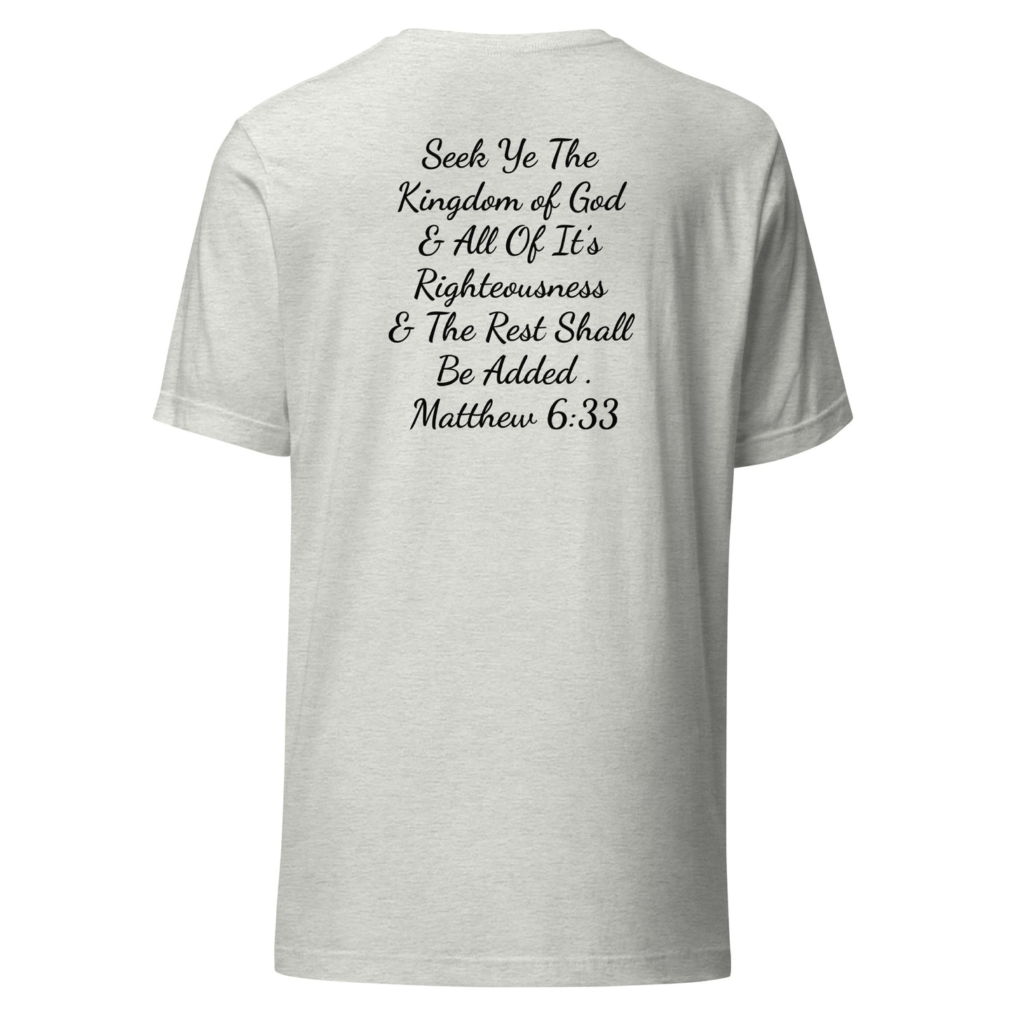 Seek Ye The Kingdom T-Shirt