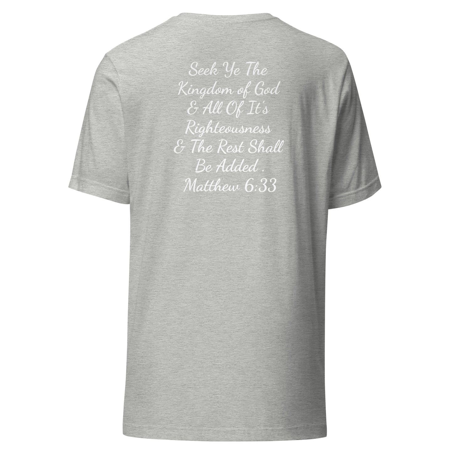 Seek Ye The Kingdom T-Shirt