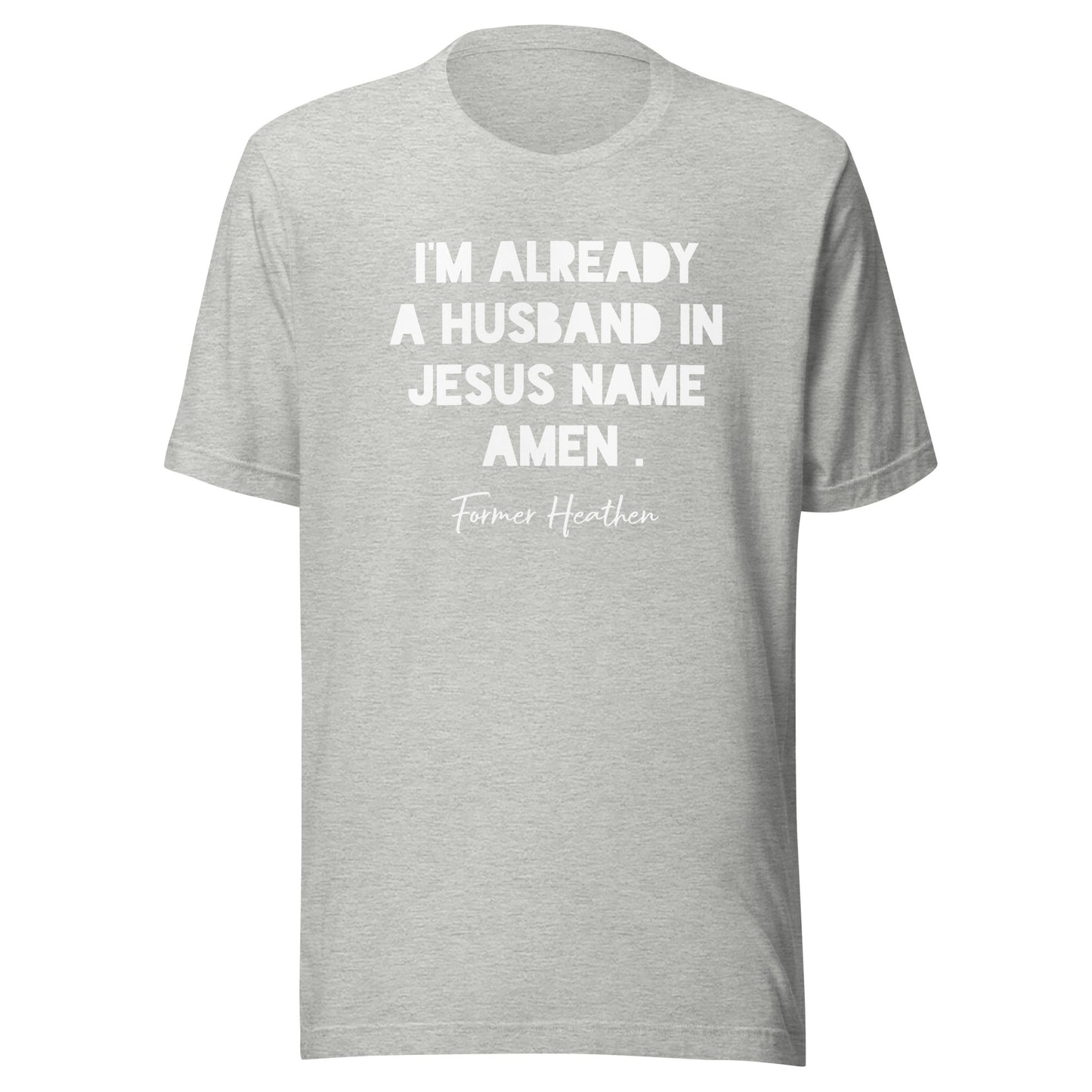 I’m Already A Husband T-shirt