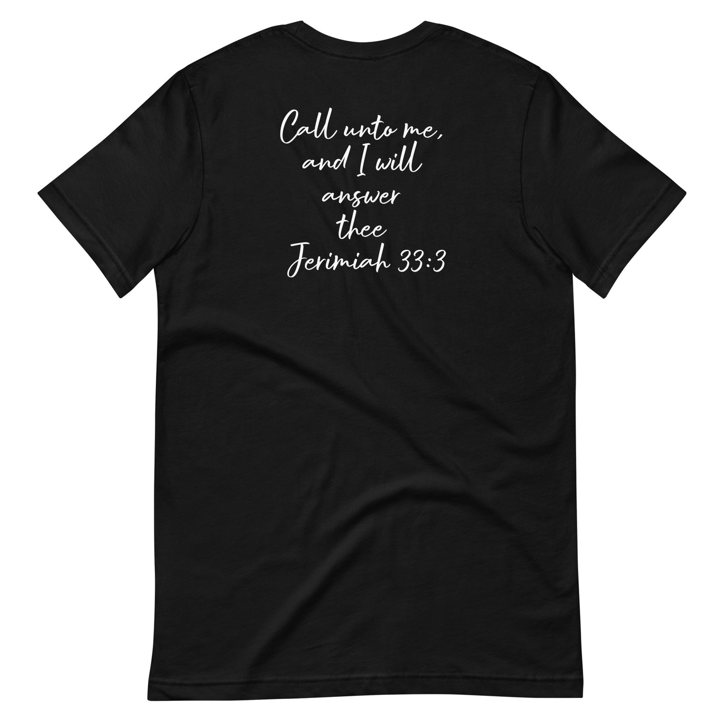 Call Unto God T-Shirt