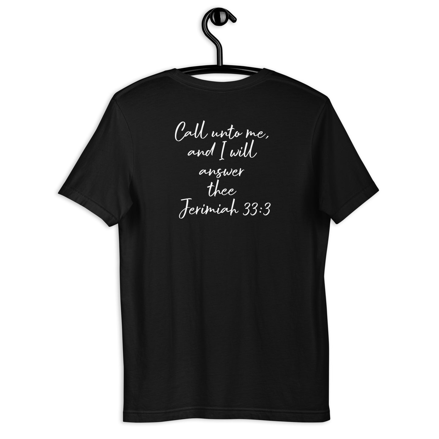 Call Unto God T-Shirt