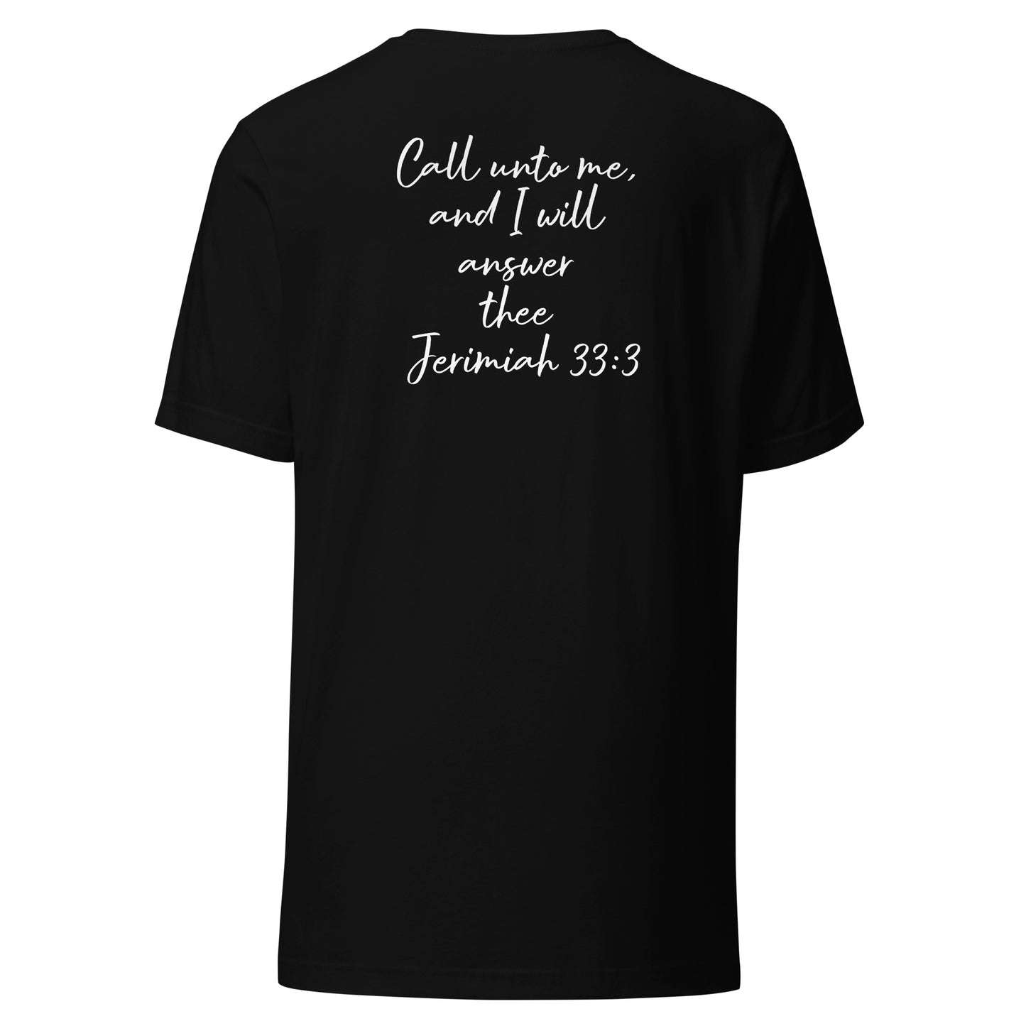 Call Unto God T-Shirt