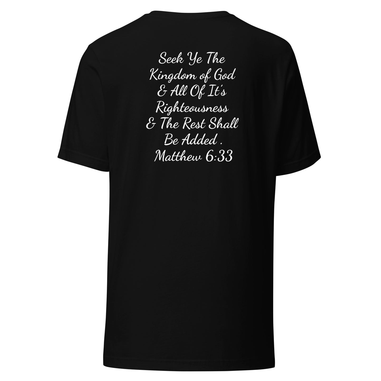 Seek Ye The Kingdom T-Shirt