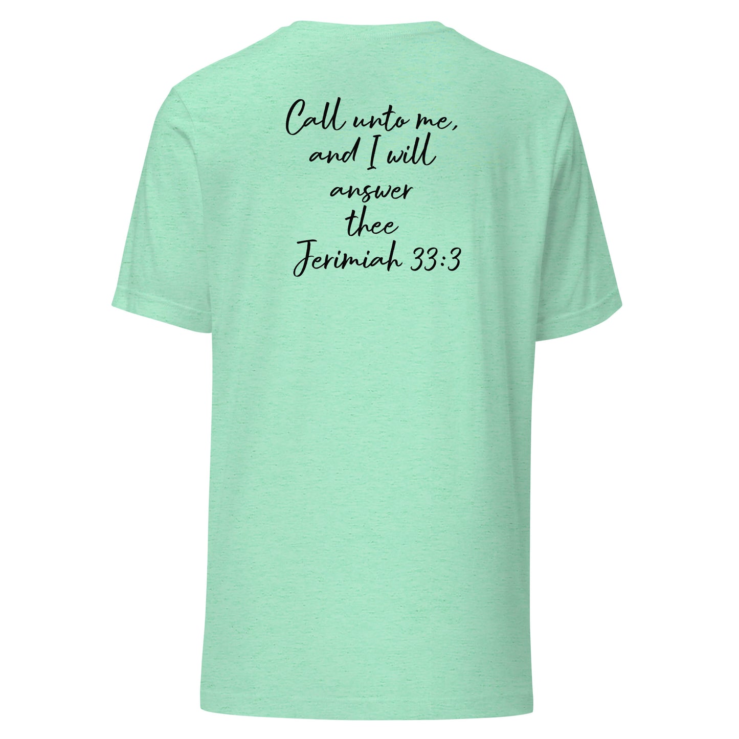 Call Unto God T-Shirt