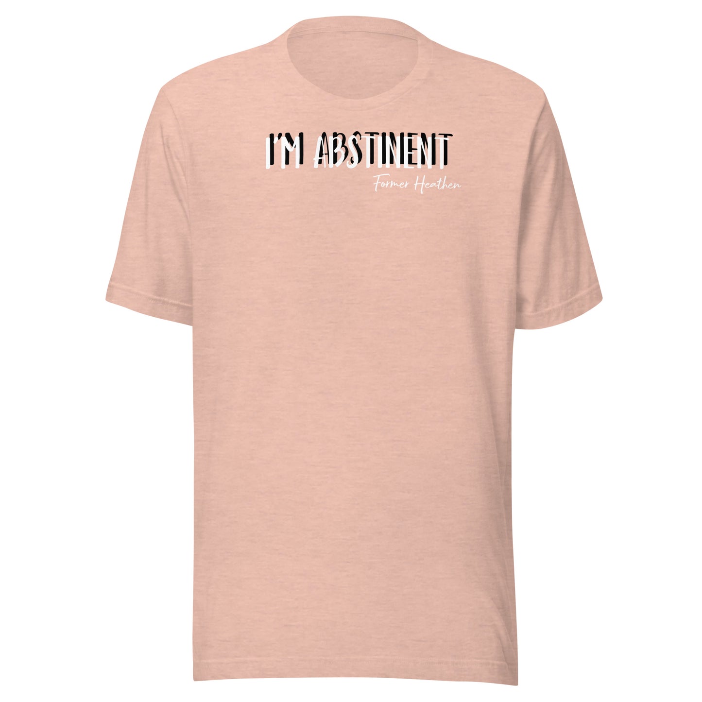 I’m Abstinent T-Shirt