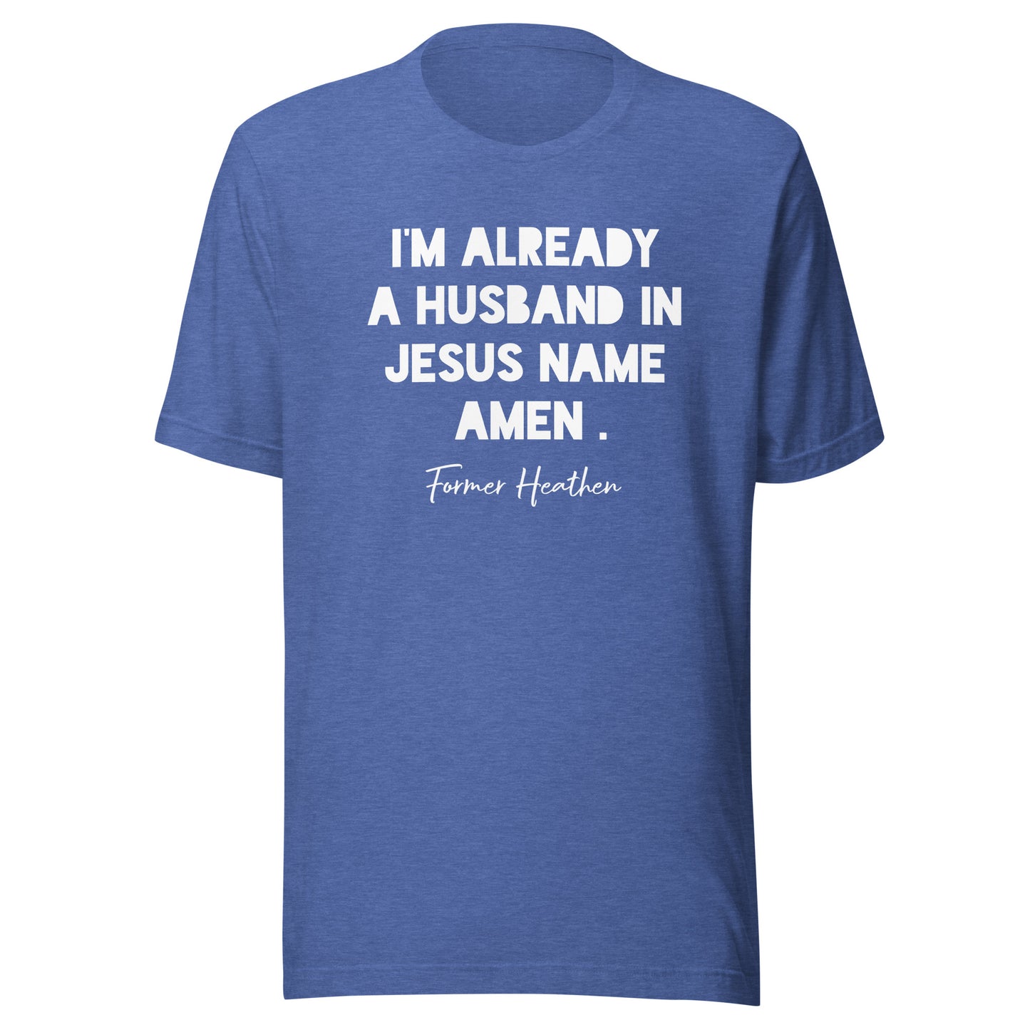 I’m Already A Husband T-shirt