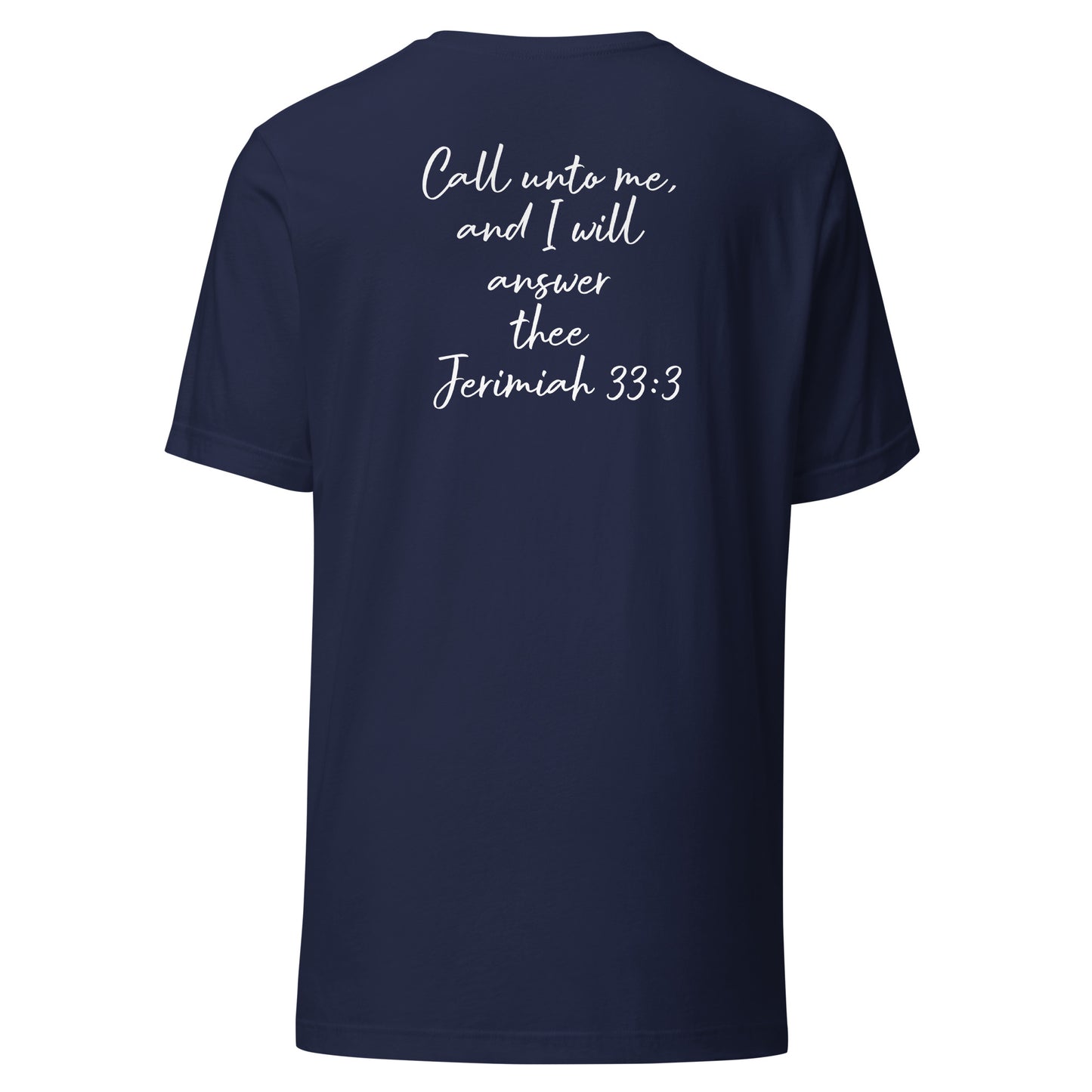 Call Unto God T-Shirt