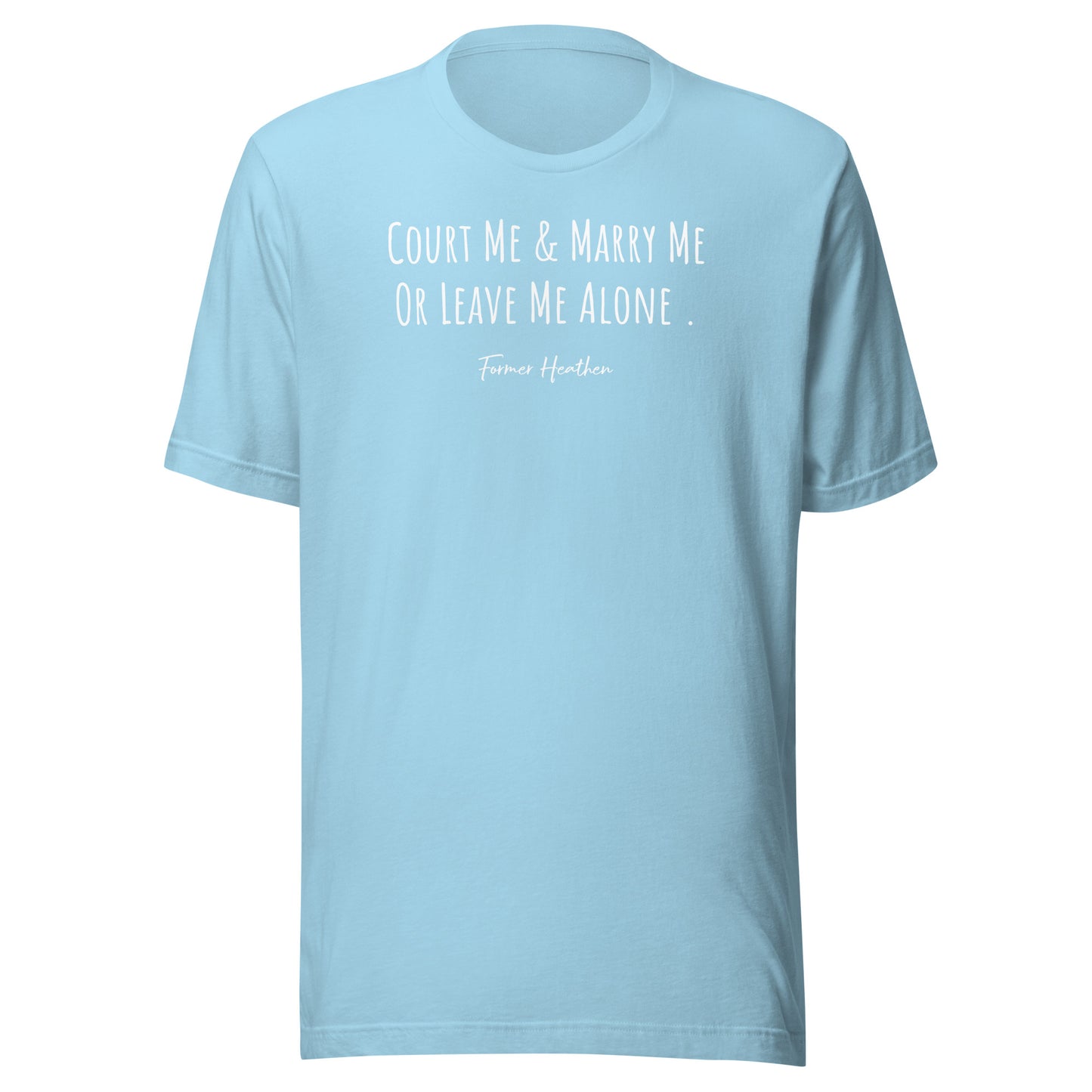 Court & Marry Me T-Shirt