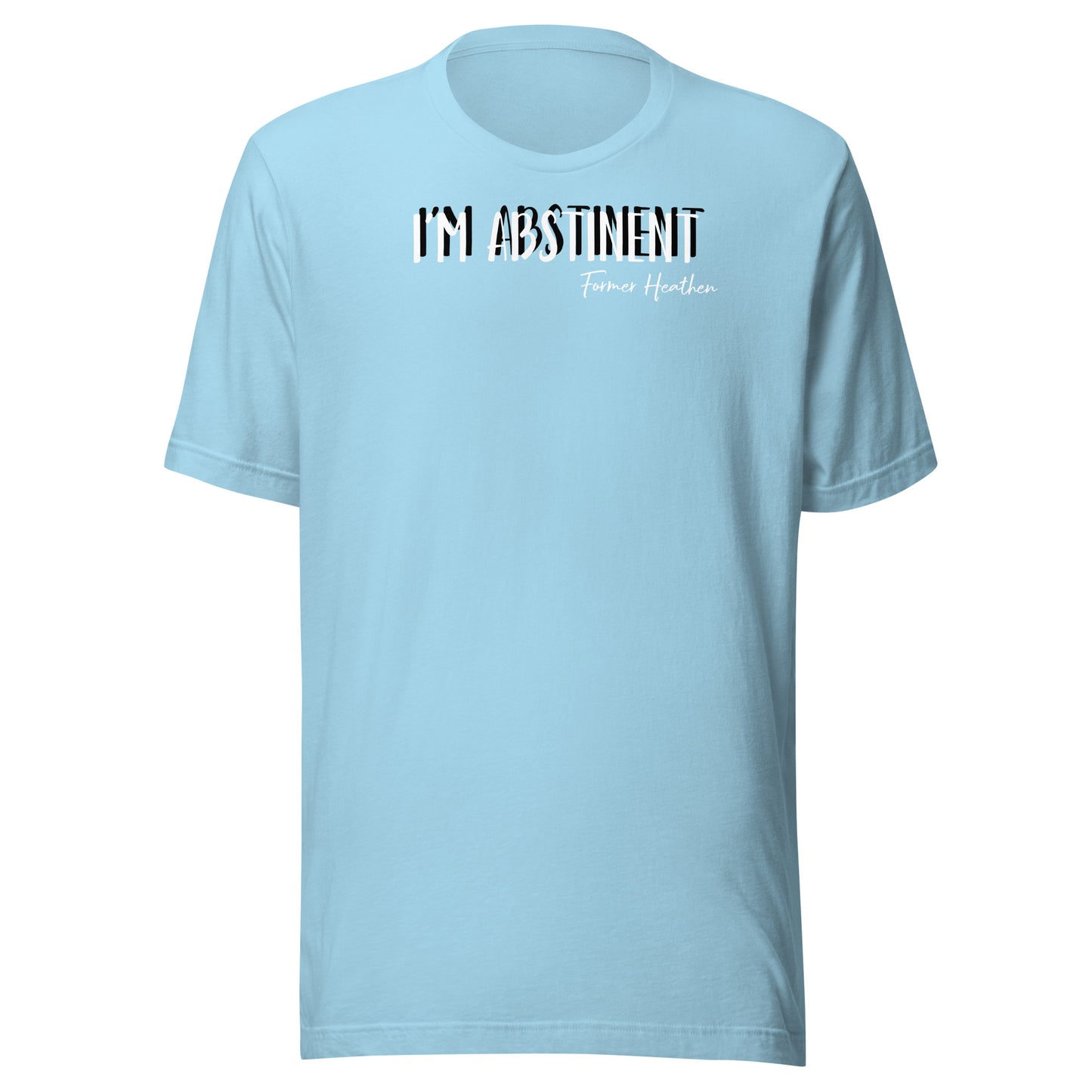 I’m Abstinent T-Shirt