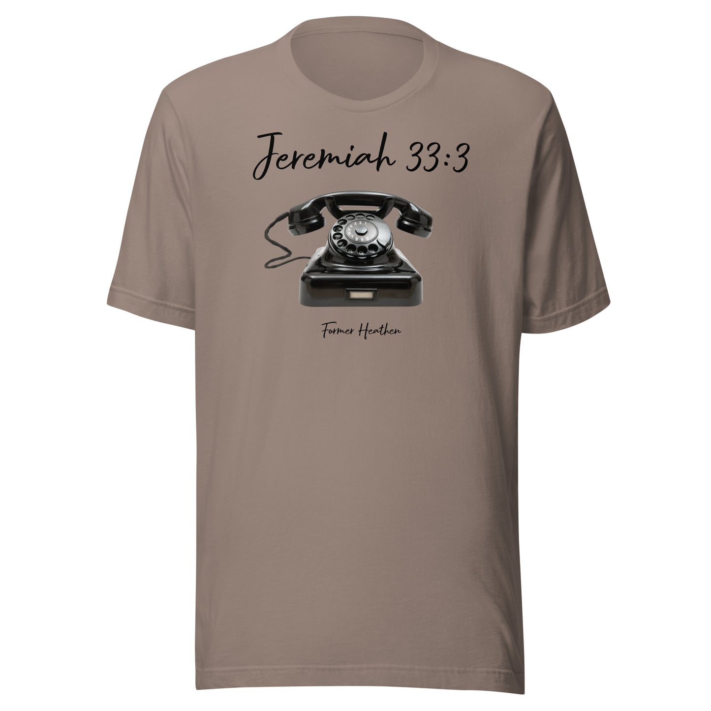 Call Unto God T-Shirt