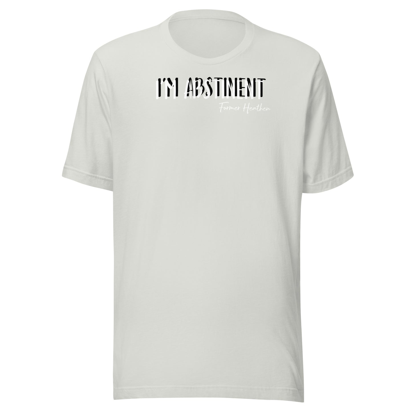 I’m Abstinent T-Shirt