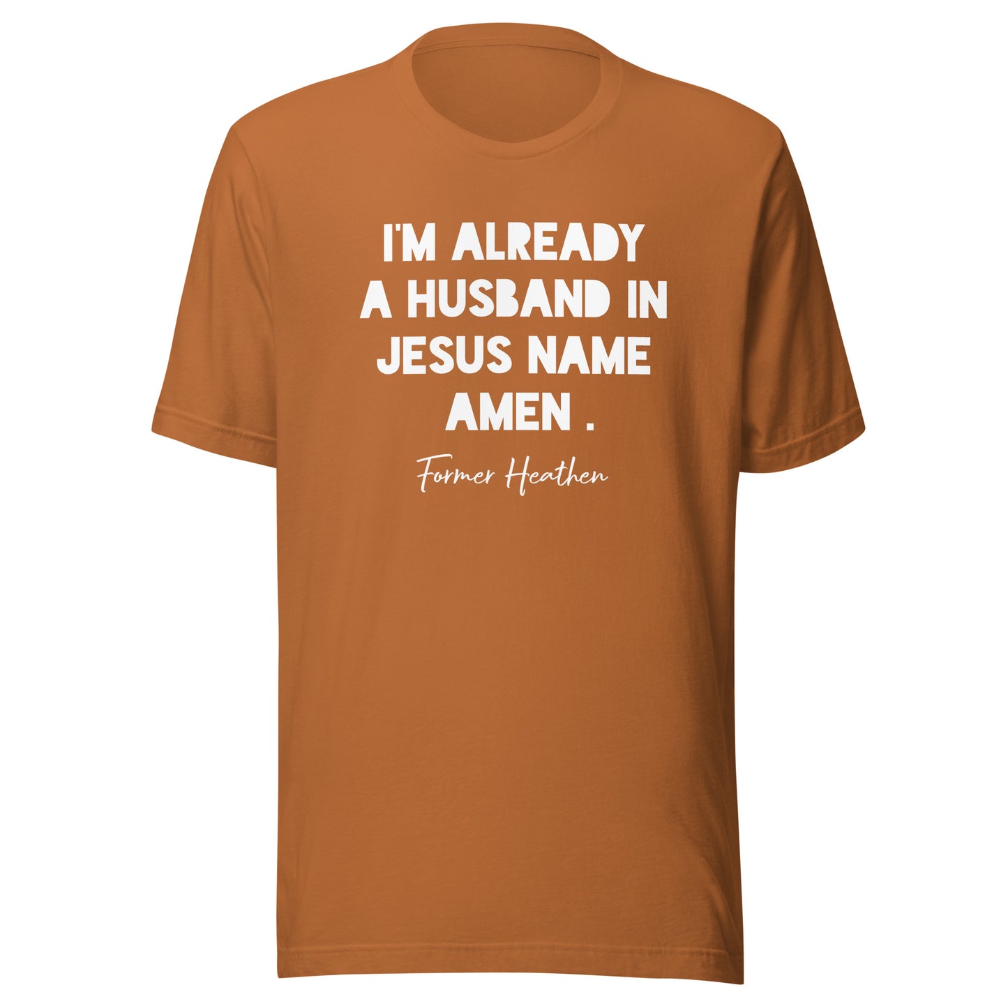 I’m Already A Husband T-shirt