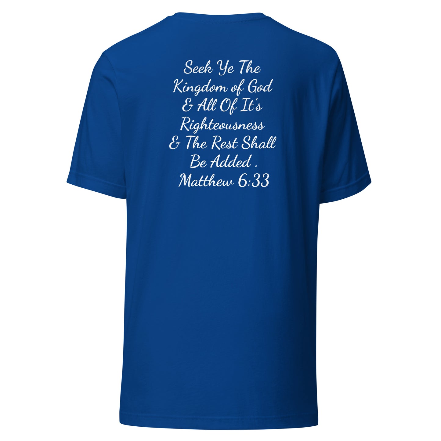 Seek Ye The Kingdom T-Shirt