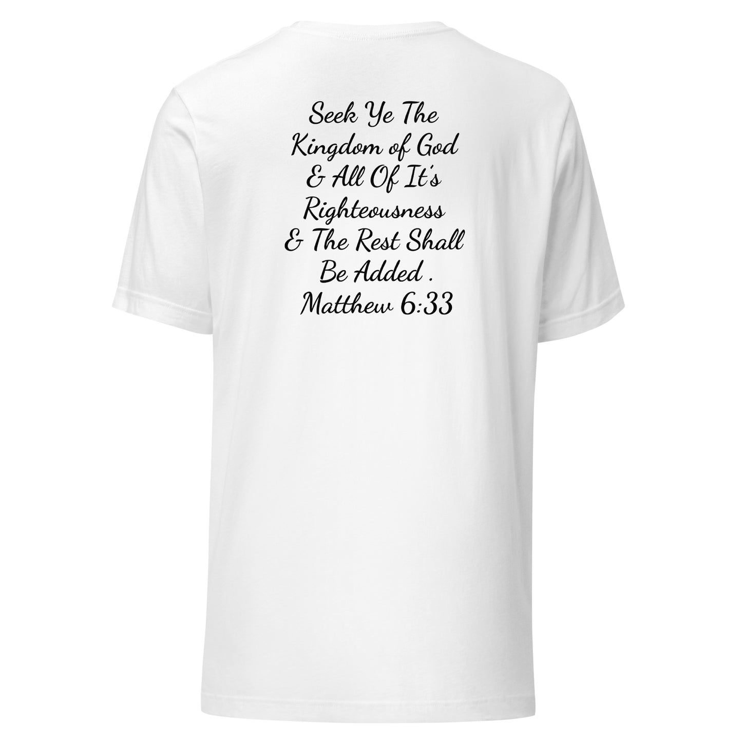 Seek Ye The Kingdom T-Shirt