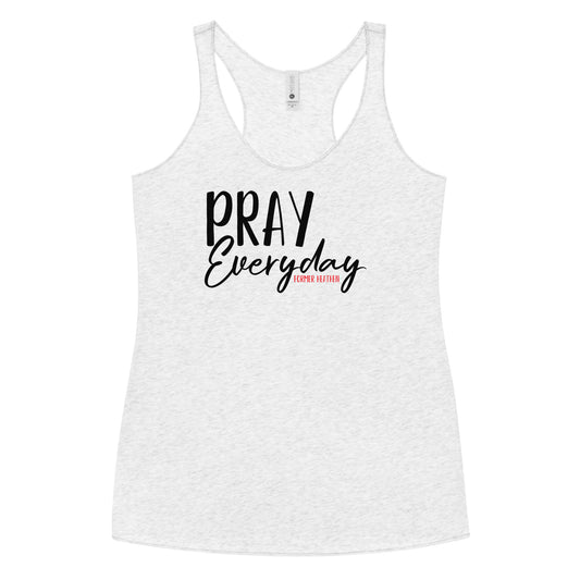 Pray Every Racerback Tank