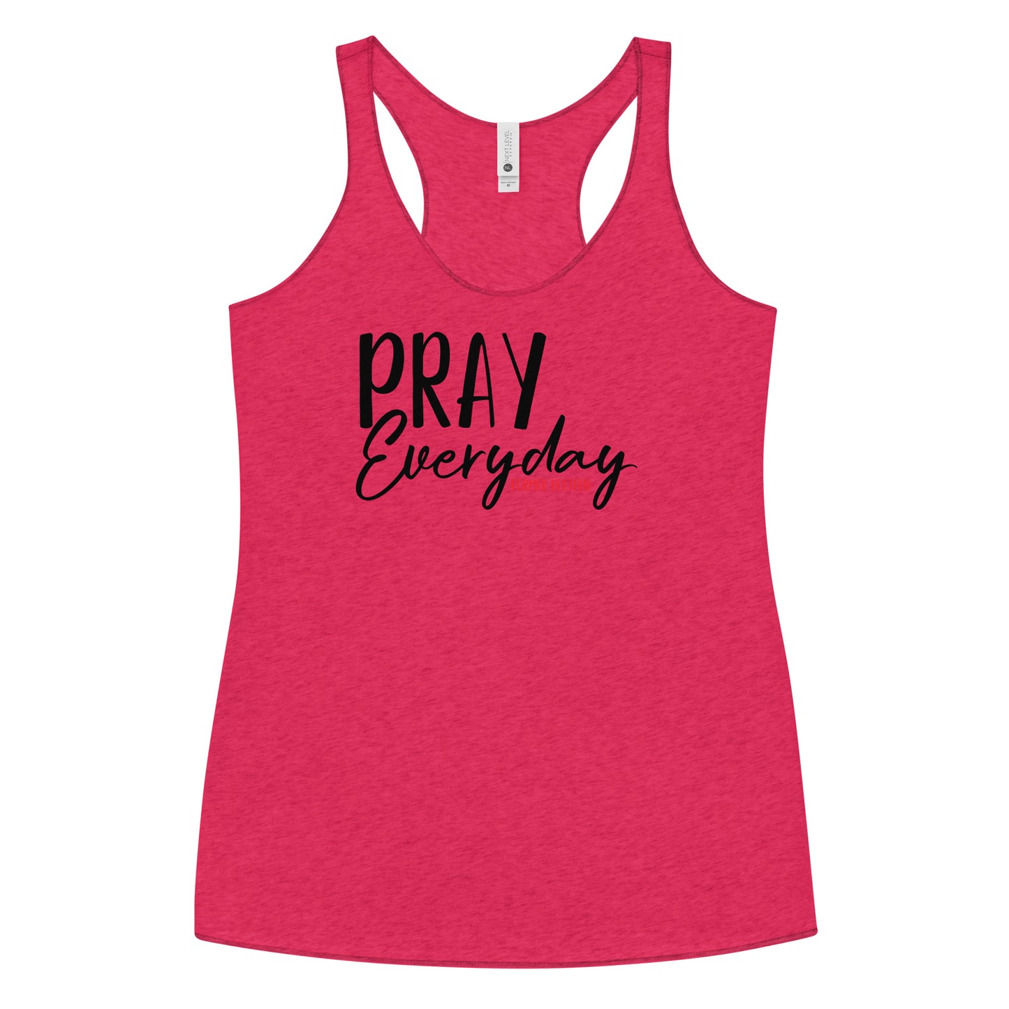 Pray Every Racerback Tank