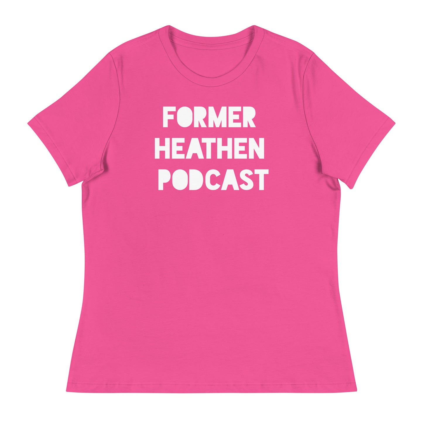 Former Heathen Podcast Women's Relaxed T-Shirt