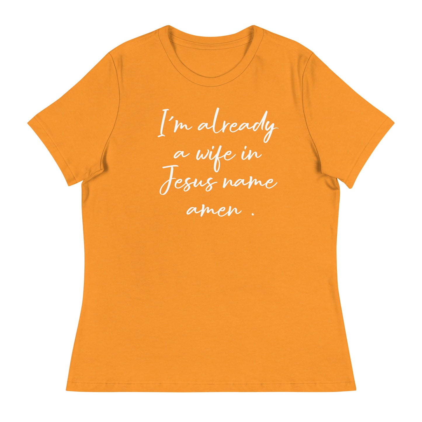 Im Already A Wife T-Shirt