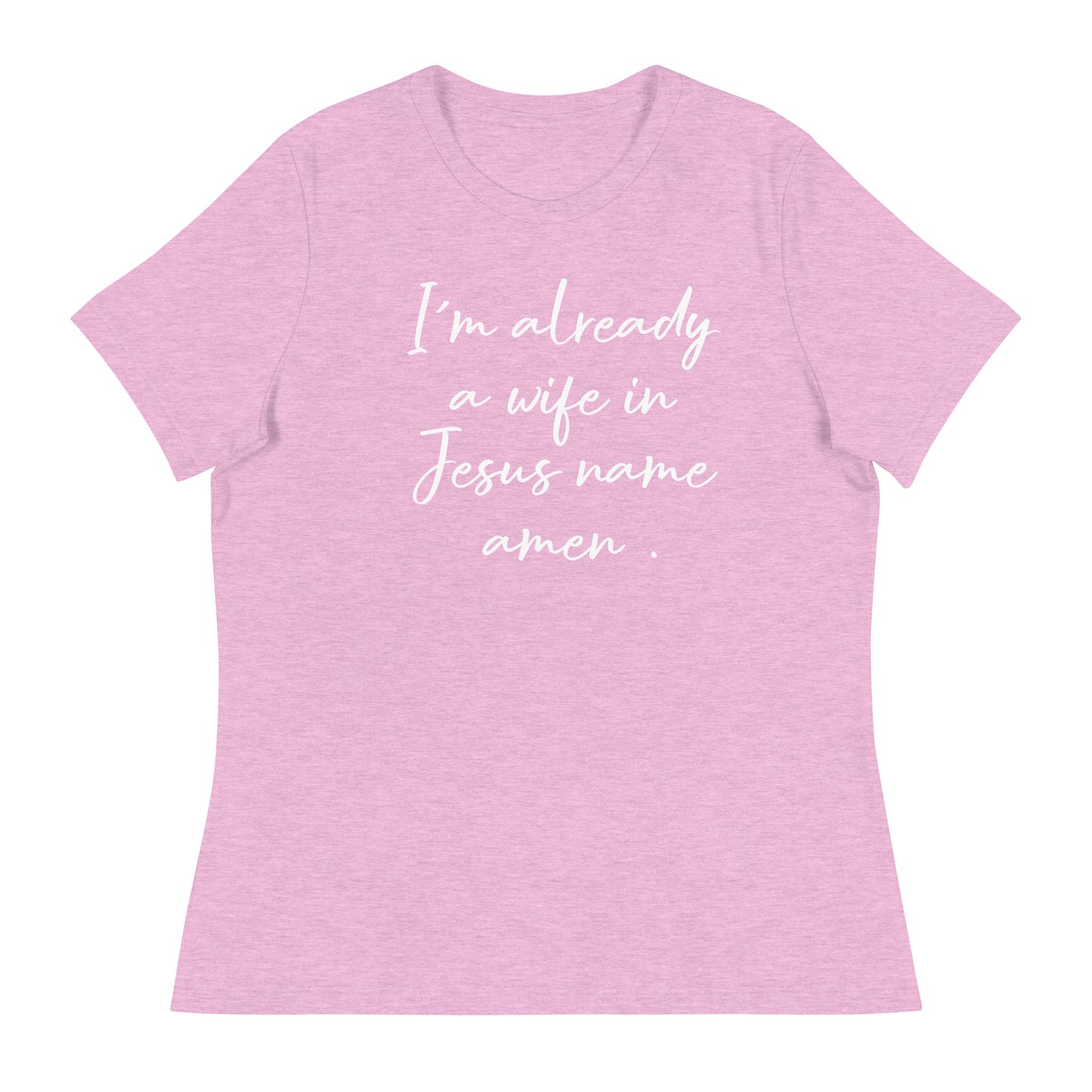 Im Already A Wife T-Shirt