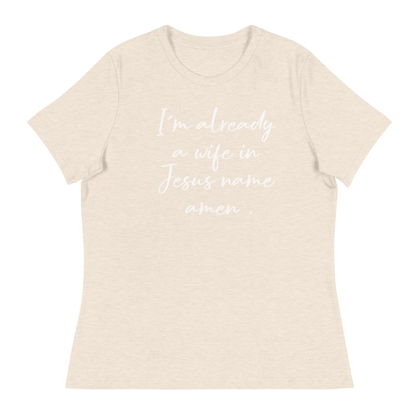 Im Already A Wife T-Shirt