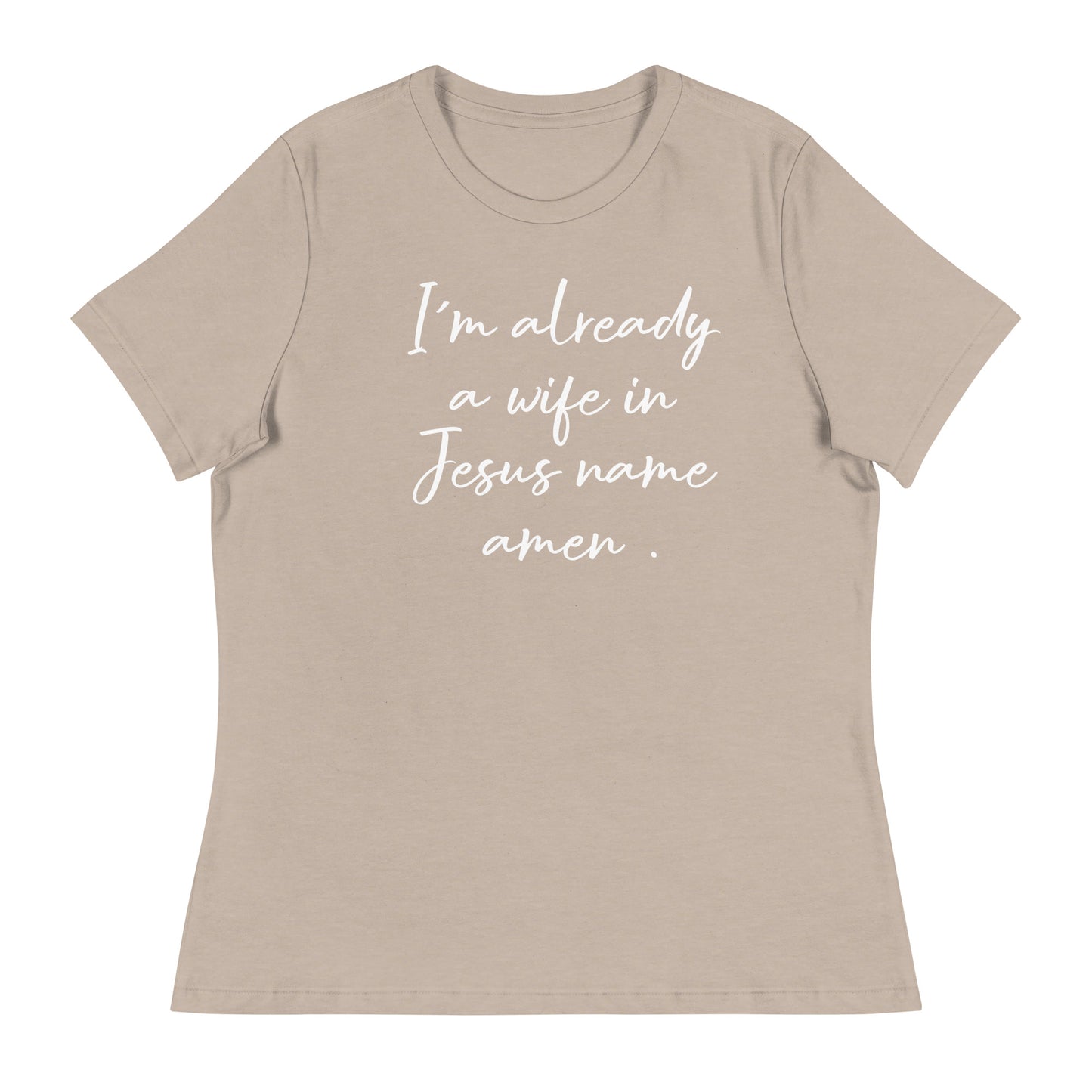 Im Already A Wife T-Shirt