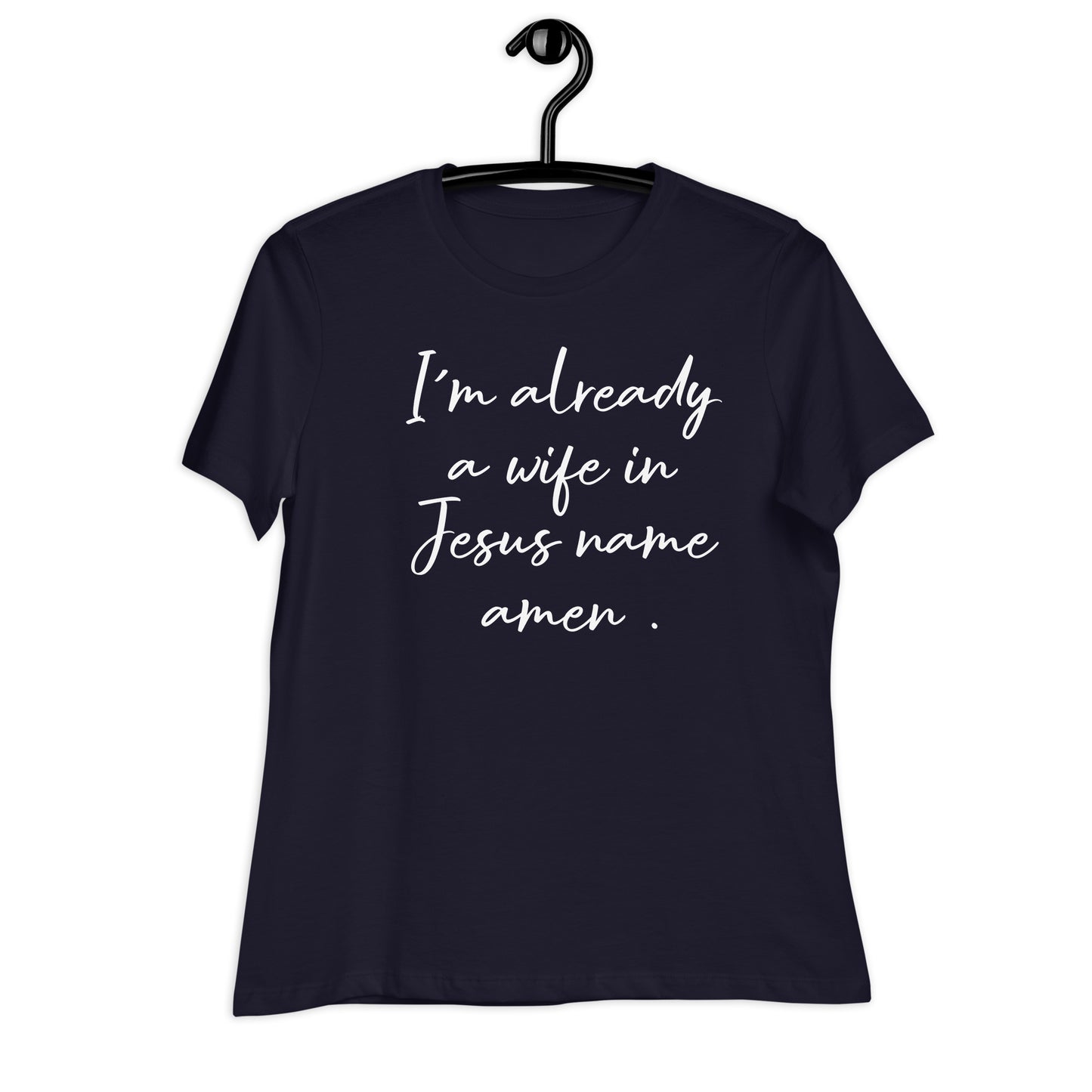 Im Already A Wife T-Shirt