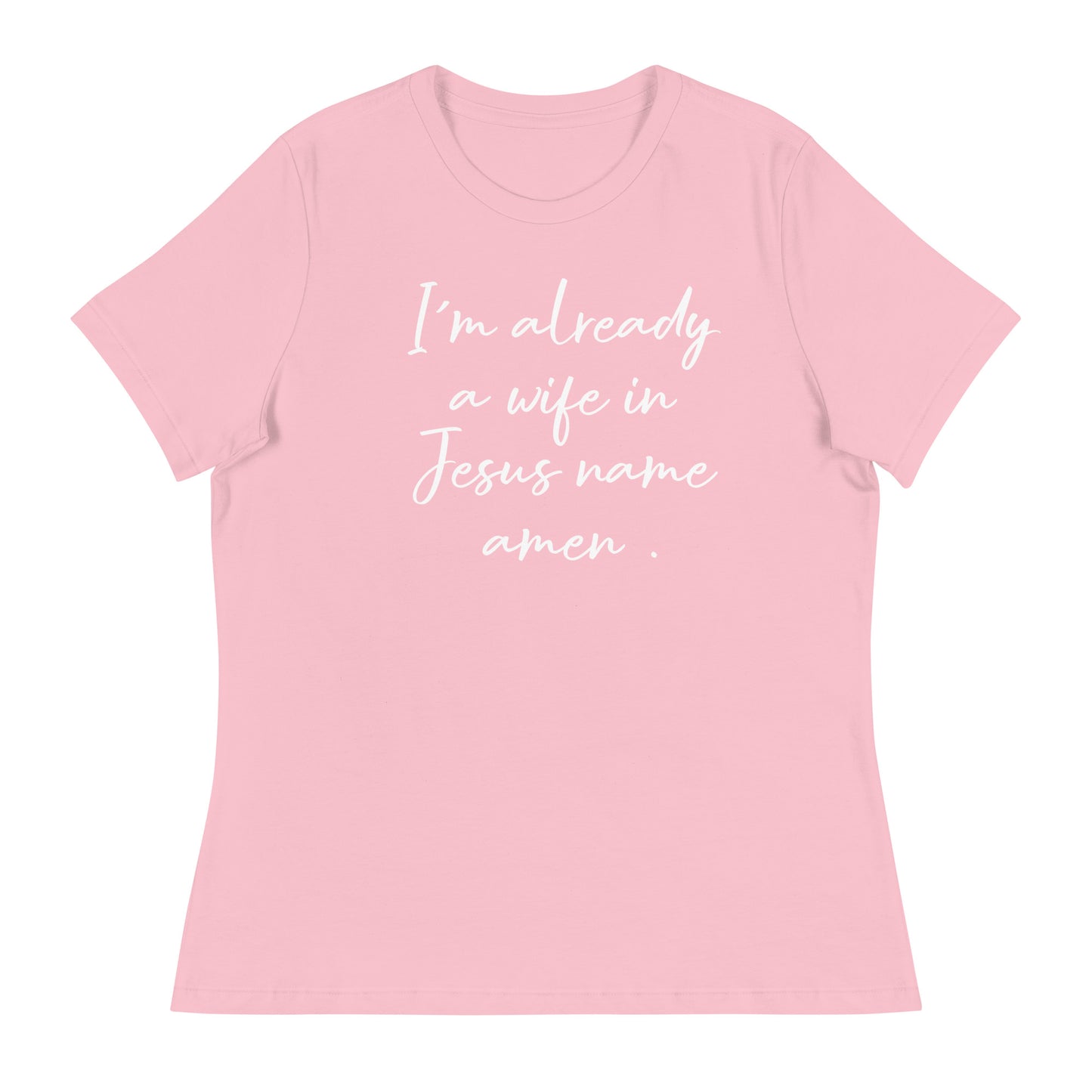 Im Already A Wife T-Shirt